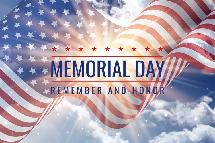Memorial Day May 26th 2025